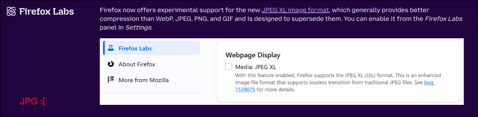The Firefox Labs section of the release notes of Firefox 152. If you see JPEG-XL works!, it means your browser is JPEG-XL capable. If you see JPG :(, it means your browser does not support it.